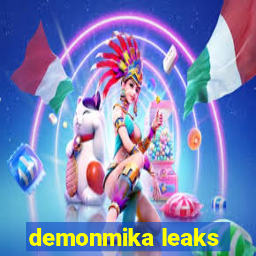 demonmika leaks